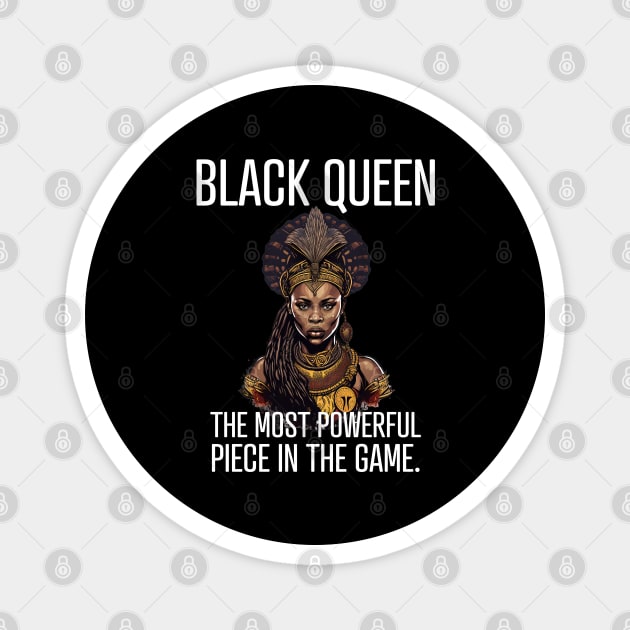 Black Queen The Most Powerful Piece in the Game Magnet by UrbanLifeApparel